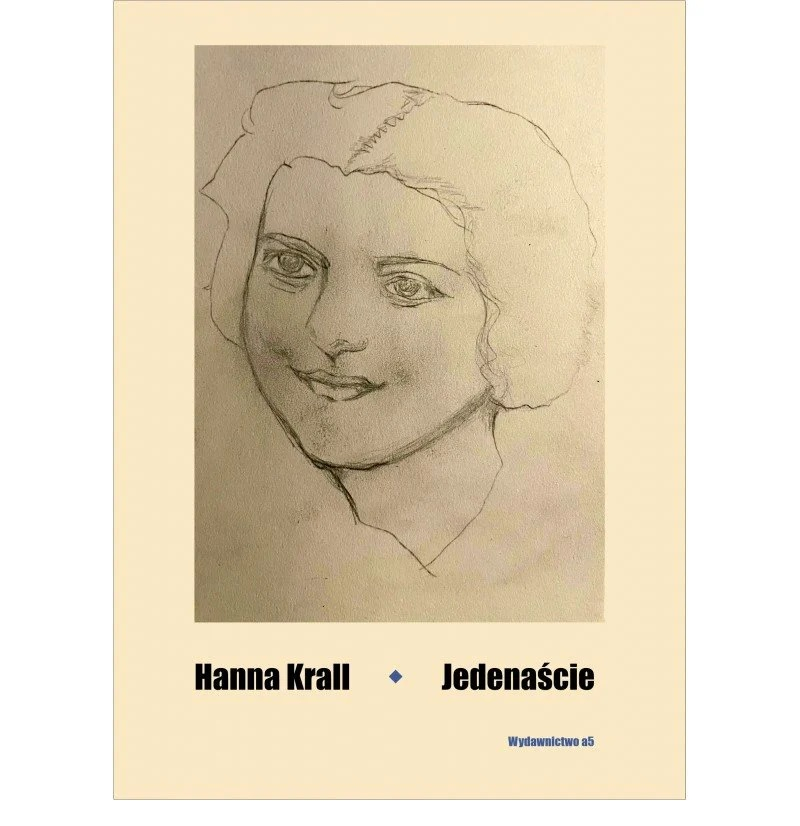 Hanna Krall, „Jedenaście, Wydawnictwo a5 (Fot. Materiały prasowe)
